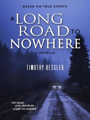 cover image of A Long Road to Nowhere
